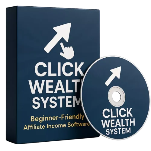 Click Wealth System™ – Beginner-Friendly Affiliate Income Software